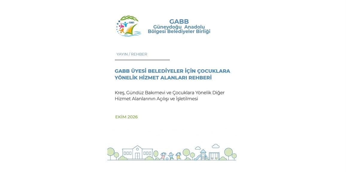‘Belediyeler İçin Çocuklara Yönelik Hizmet Alanları Rehberi’ yayınlandı.